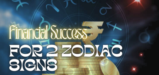 Astrologers Predict Financial Success for 2 Zodiac Signs by End of February