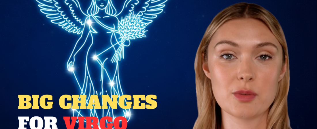 12 Things That Will Happen to Virgo in the Coming Days