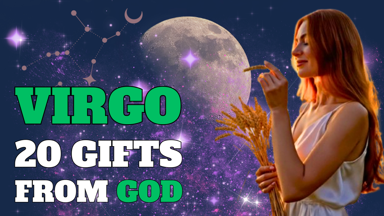 The 20 Talents That God Gave Only to Virgo