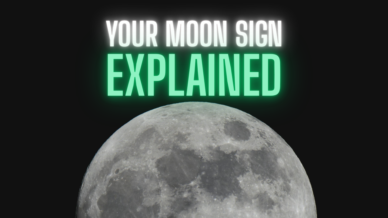 Your Moon Sign Explained: What It Really Means and Why It Matters